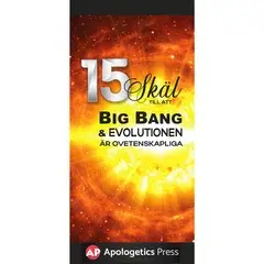 15 skäl till att Big bang & Evolutionen är ovetenskapliga