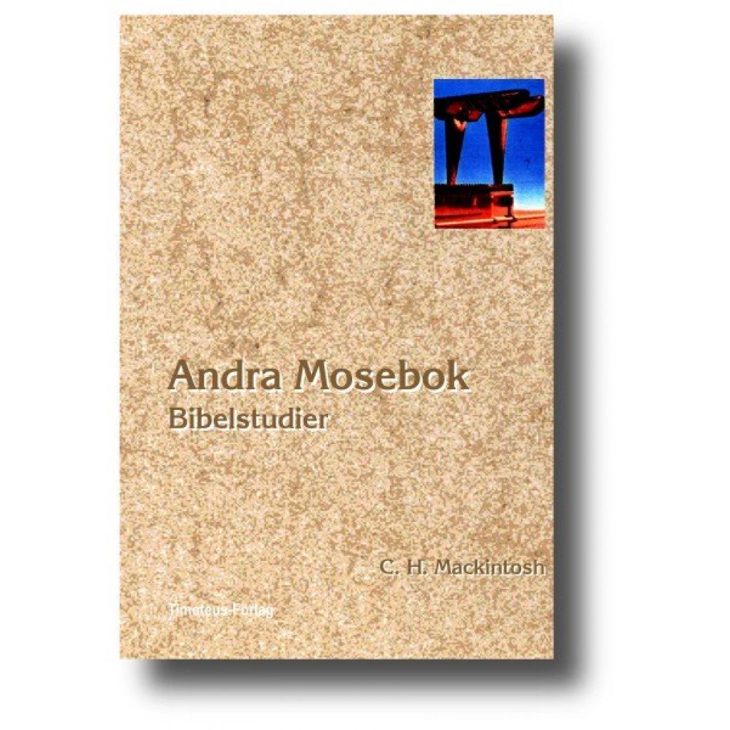 [210.007] C. H. Mackintosh – Andra Mosebok