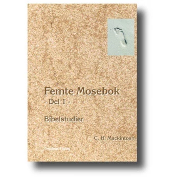 [210.008] C. H. Mackintosh – Femte Mosebok del 1