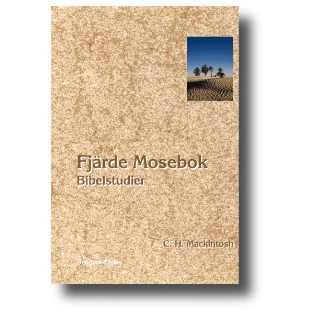 [210.010] C. H. Mackintosh – Fjärde Mosebok