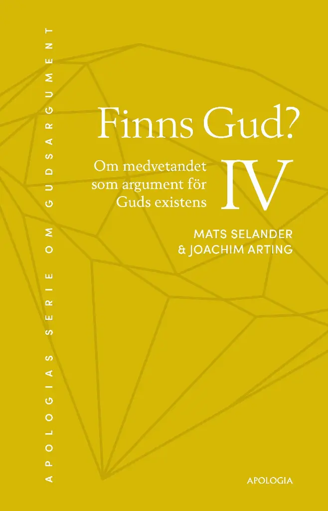 Finns Gud? IV – Om medvetandet som argument för Guds existens