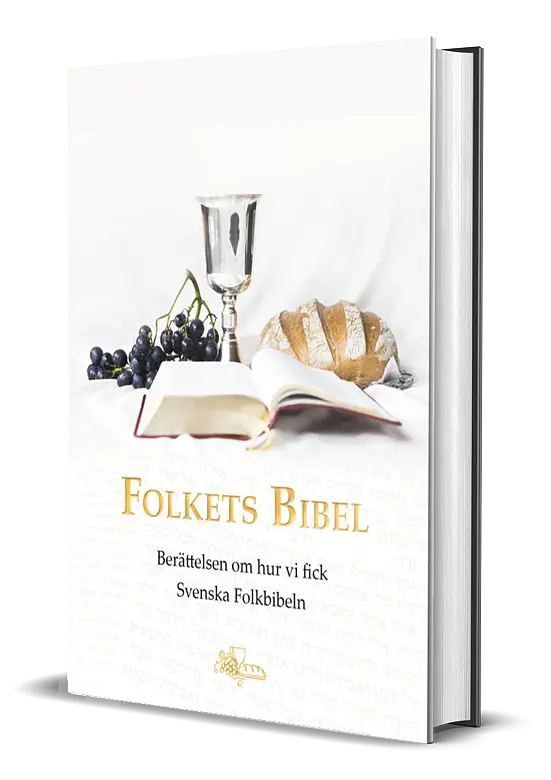 [216.009] Folkets Bibel – Berättelsen om hur vi fick Svenska Folkbibeln