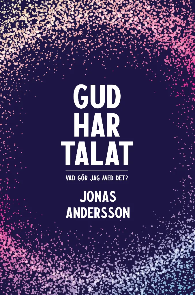 [211.012] Gud har talat – Vad gör jag med det?