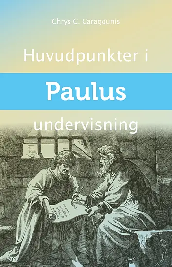[216.016] Huvudpunkter i Paulus undervisning