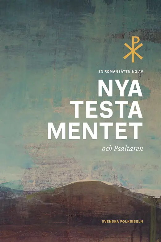 Svenska Folkbibeln 2015 – Nya testamentet och Psaltaren i romansättning