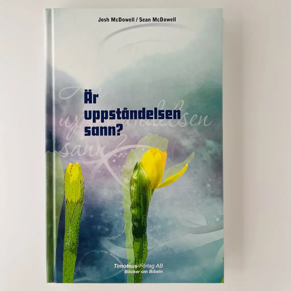 Är uppståndelsen sann?