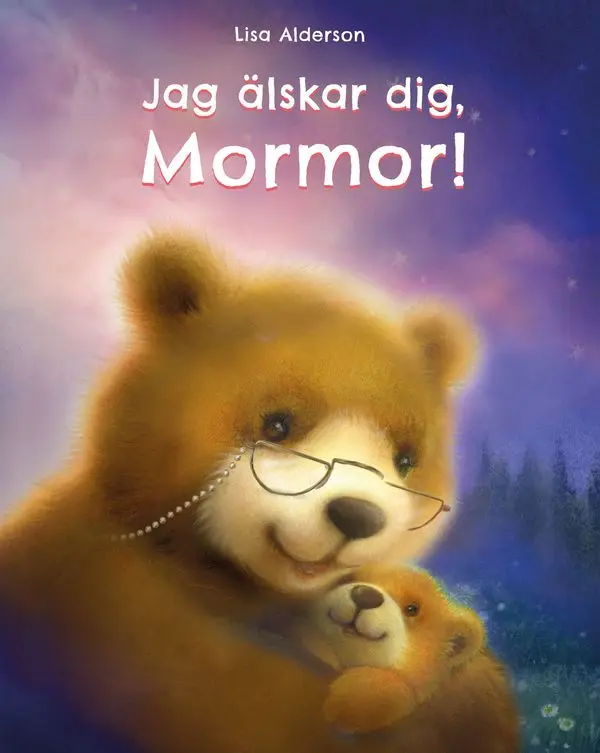 Jag älskar dig, Mormor!