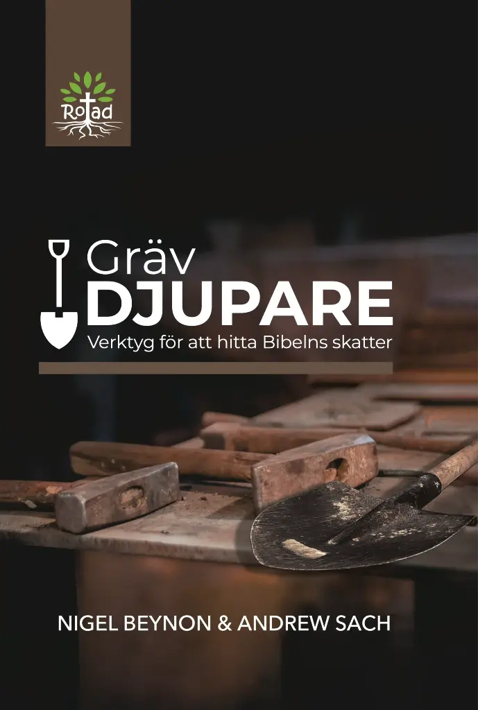 Gräv djupare – Verktyg för att hitta Bibelns skatter