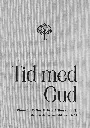 Tid med Gud – Del 1