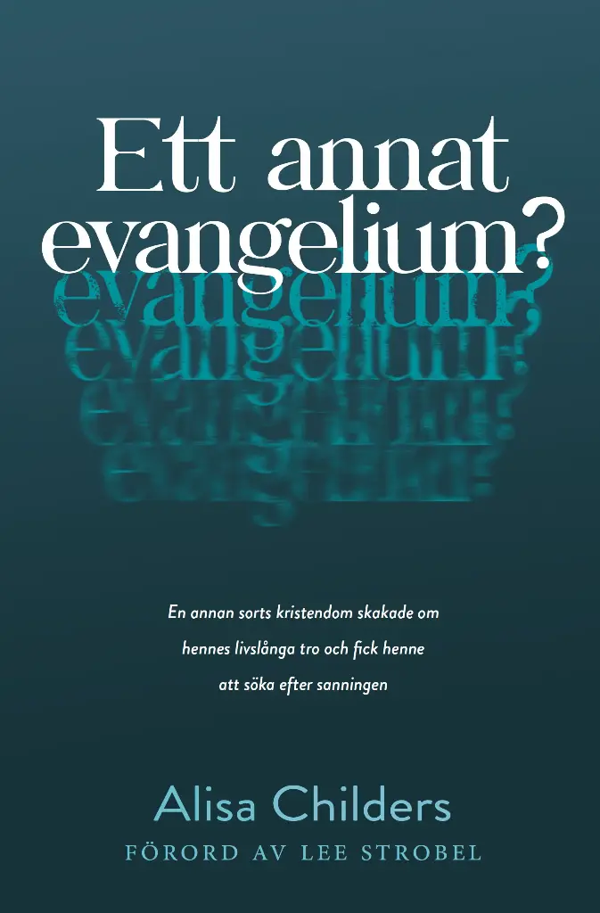 [211.047] Ett annat evangelium?
