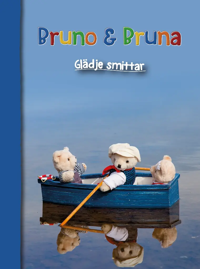 Bruno & Bruna – Glädje smittar