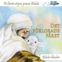 De första stegen genom Bibeln – Det förlorade fåret