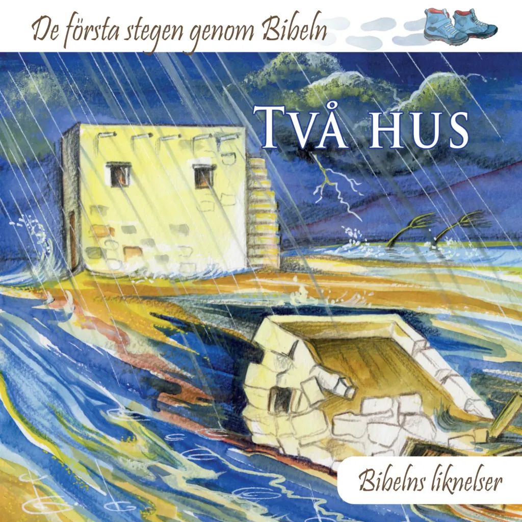 [300.020] De första stegen genom Bibeln – Två hus