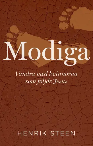 [211.028] Modiga – Vandra med kvinnorna som följde Jesus