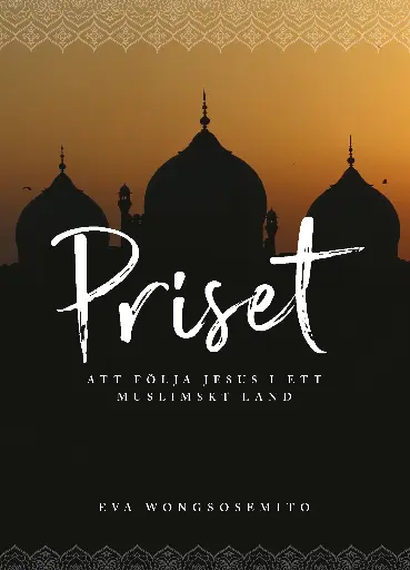 [211.033] Priset – Att följa Jesus i ett muslimskt land