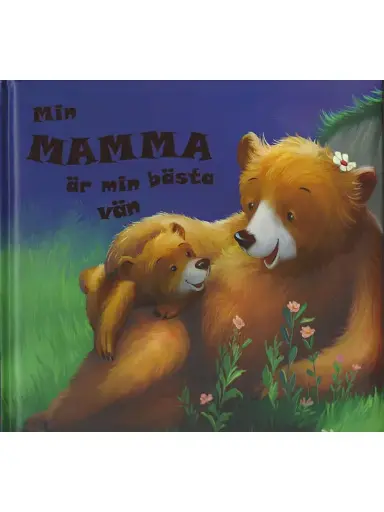 [327.007] Min mamma är min bästa vän