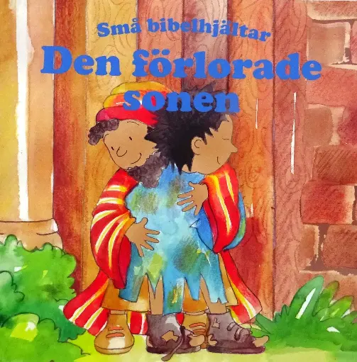 [327.028] Små bibelhjältar – Den förlorade sonen